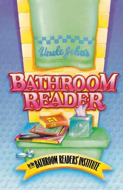 Uncle John's Bathroom Reader - Paperback