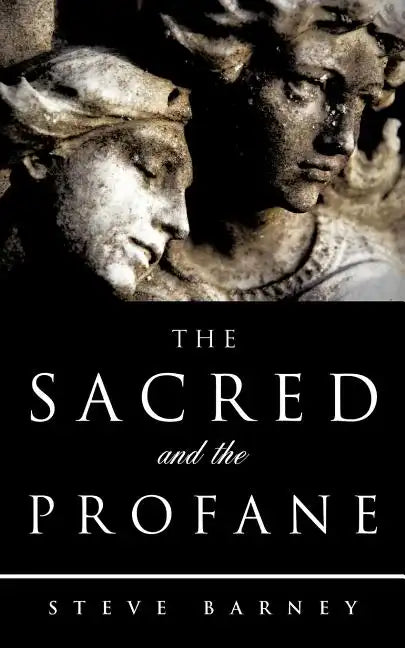 The Sacred and The Profane - Paperback