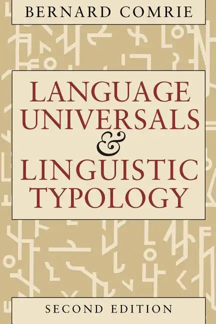 Language Universals and Linguistic Typology: Syntax and Morphology - Paperback