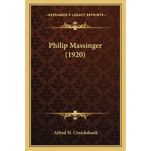 Philip Massinger (1920) - Paperback