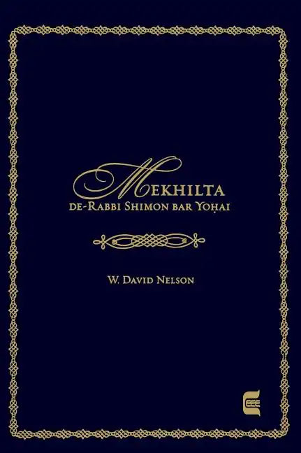 Mekhilta De-Rabbi Shimon Bar Yohai - Hardcover