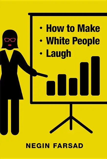 How to Make White People Laugh - Hardcover