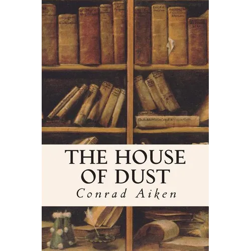 The House of Dust - Paperback