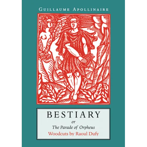 Bestiary: Or the Parade of Orpheus - Paperback