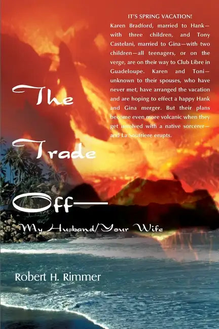 The Trade Off--My Husband/Your Wife - Paperback
