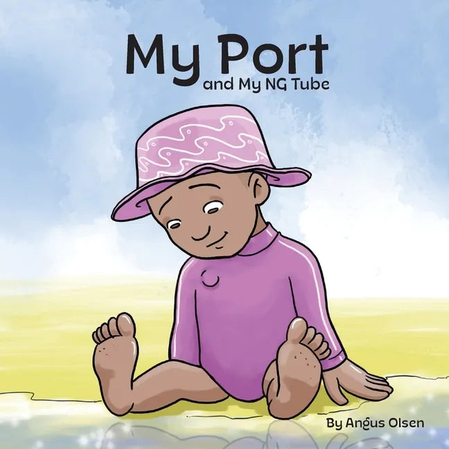 My Port and My NG Tube - Paperback