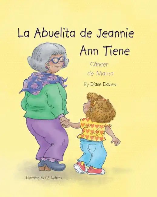 La Abuelita de Jeannie Ann Tiene Cáncer de Mama - Paperback