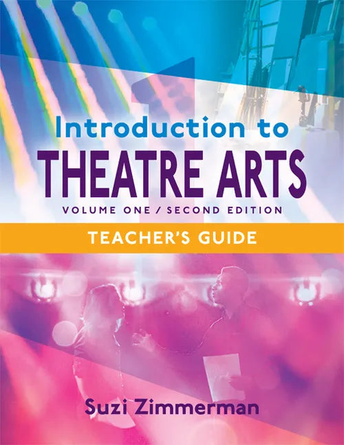 Introduction to Theatre Arts 1, Teacher's Guide - Paperback