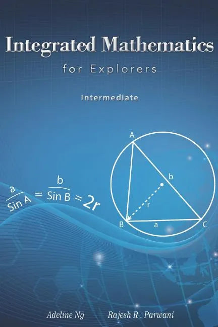 Integrated Mathematics for Explorers: Intermediate - Paperback