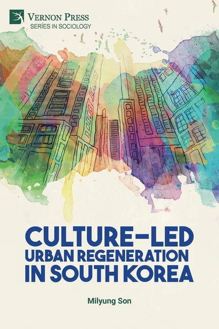 Culture-Led Urban Regeneration in South Korea - Paperback