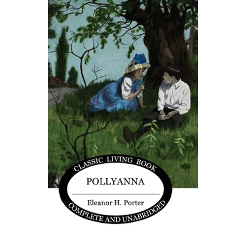Pollyanna - Hardcover
