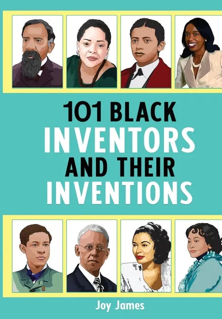 101 Black Inventors and their Inventions - Paperback