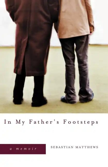 In My Father's Footsteps: A Memoir - Paperback