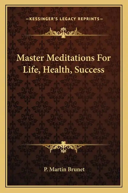 Master Meditations for Life, Health, Success - Paperback
