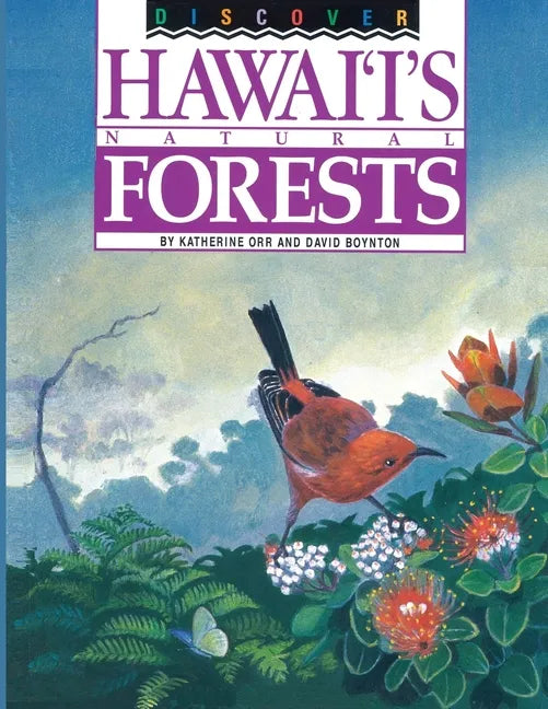 Discover Hawaii's Natural Forests - Paperback