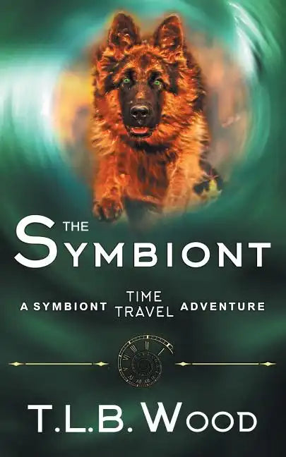The Symbiont (The Symbiont Time Travel Adventures Series, Book 1) - Paperback