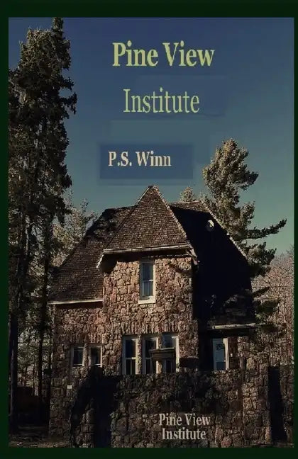 Pine View Institute - Paperback