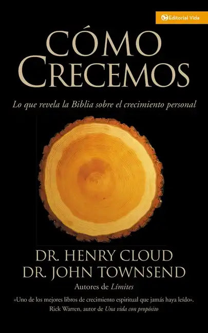Cómo Crecemos: Lo que la Biblia revela acerca del crecimiento personal - Paperback