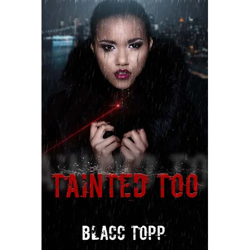 Tainted Too - Paperback