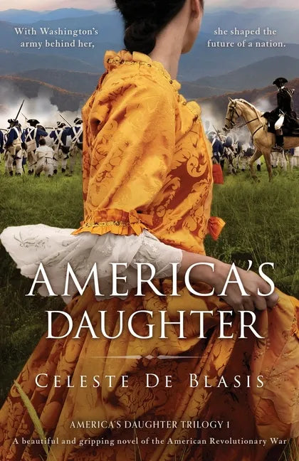 America's Daughter: A beautiful and gripping novel of the American Revolutionary War - Paperback