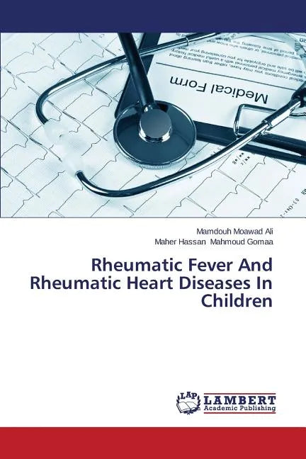 Rheumatic Fever and Rheumatic Heart Diseases in Children - Paperback