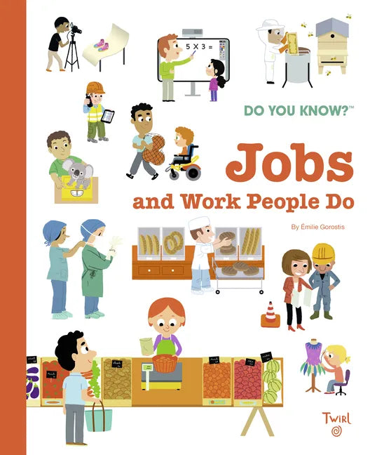 Do You Know?: Jobs and Work People Do - Hardcover