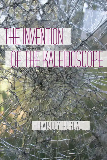 The Invention of the Kaleidoscope - Paperback