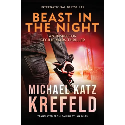 Beast in the Night: An Inspector Cecilie Mars Thriller - Paperback