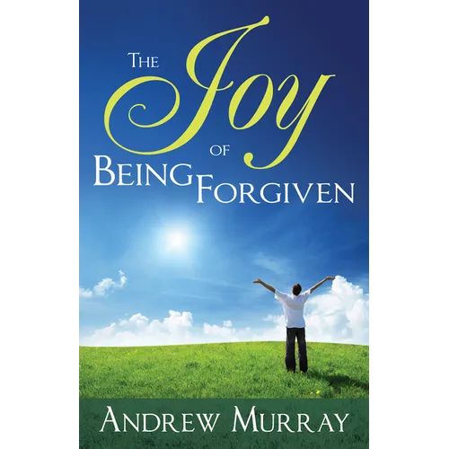The Joy of Being Forgiven - Paperback