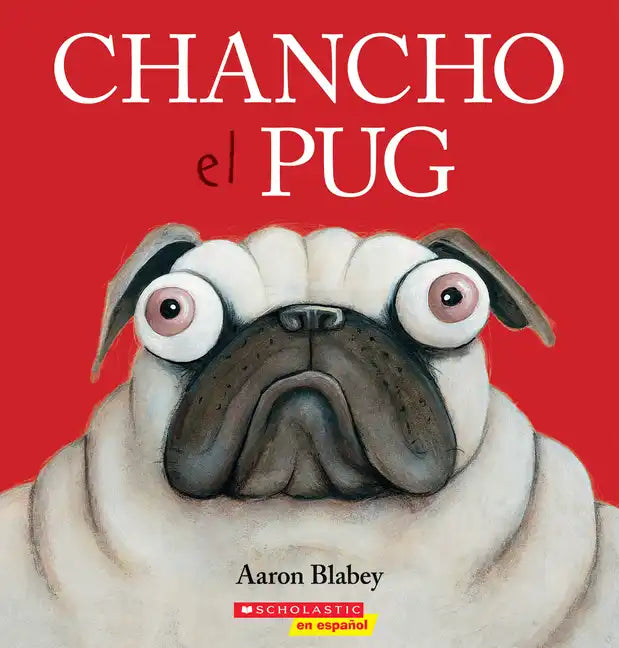 Chancho El Pug (Pig the Pug) - Paperback