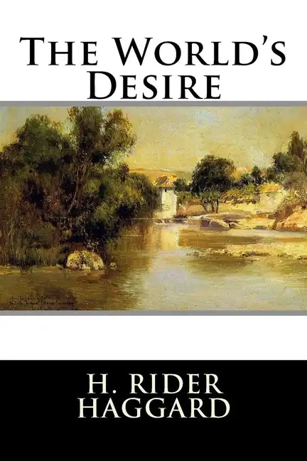 The World's Desire - Paperback