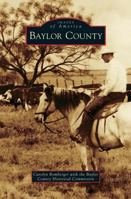 Baylor County - Hardcover