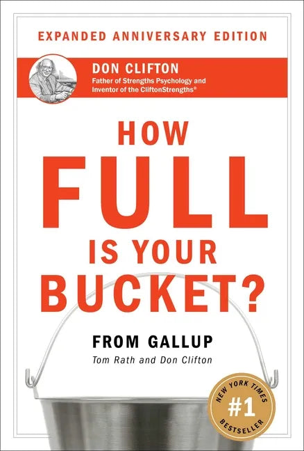 How Full Is Your Bucket? Expanded Anniversary Edition - Hardcover