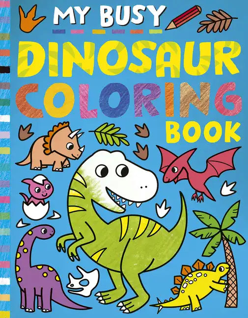 My Busy Dinosaur Coloring Book - Paperback