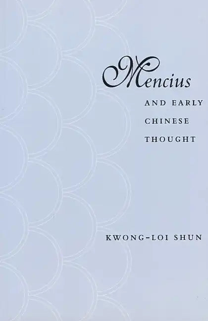 Mencius and Early Chinese Thought - Paperback