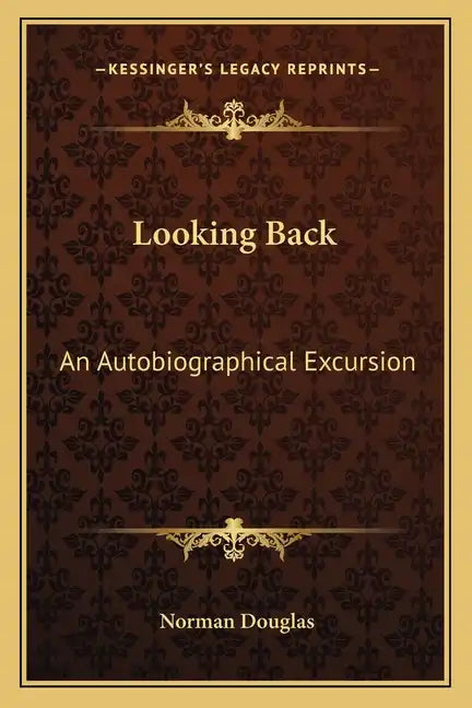 Looking Back: An Autobiographical Excursion - Paperback