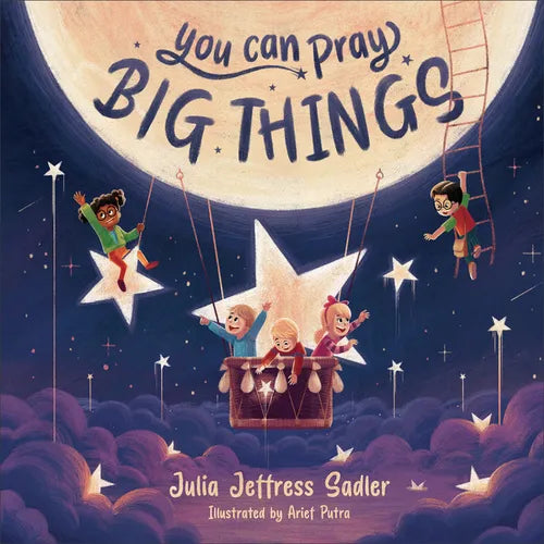 You Can Pray Big Things - Hardcover