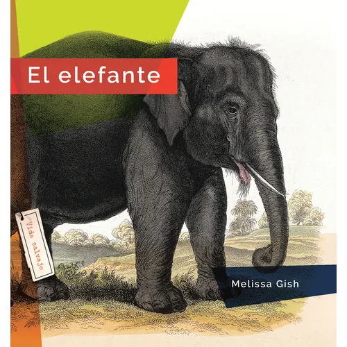 El Elefante - Library Binding