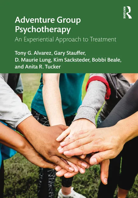 Adventure Group Psychotherapy: An Experiential Approach to Treatment - Paperback