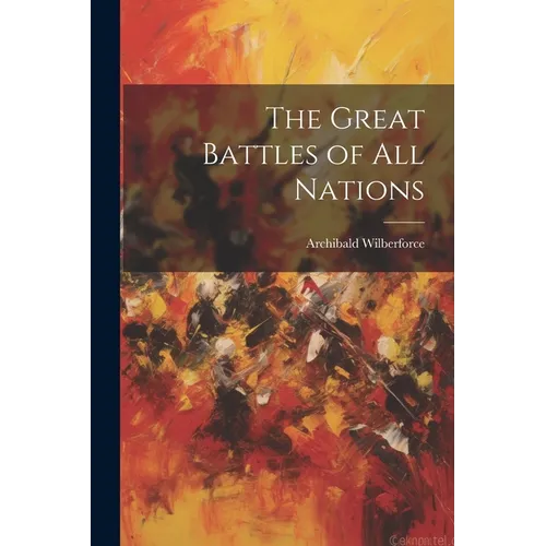 The Great Battles of all Nations - Paperback