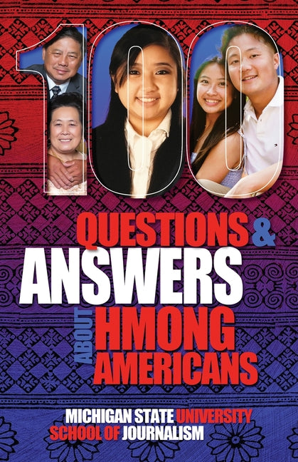 100 Questions and Answers About Hmong Americans: Secret No More - Paperback