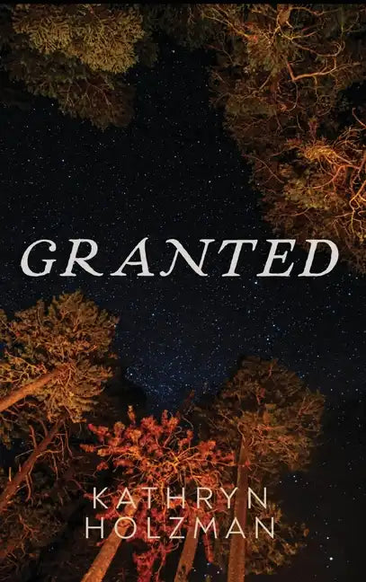 Granted - Hardcover