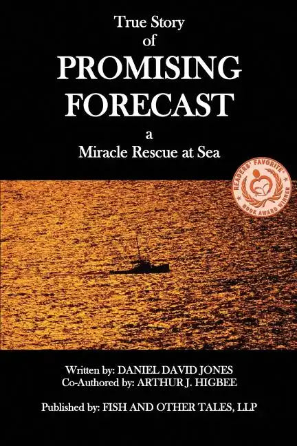 Promising Forecast: A Miracle Rescue at Sea - Paperback