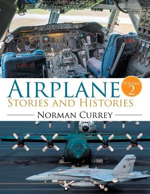 Airplane Stories and Histories: Volume 2 - Paperback