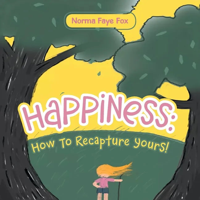 Happiness: How to Recapture Yours! - Paperback