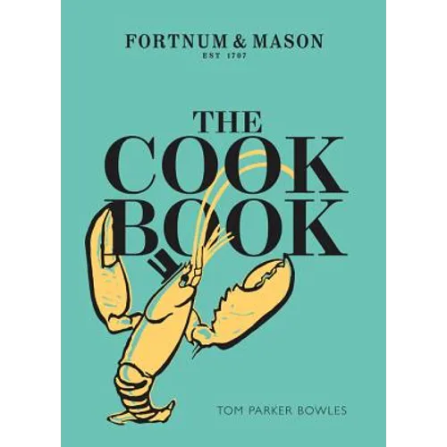 The Cook Book: Fortnum & Mason - Hardcover