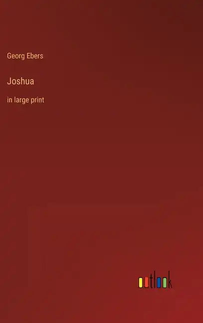 Joshua: in large print - Hardcover