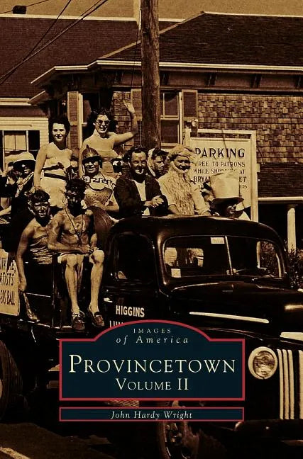 Provincetown, Volume 2 - Hardcover