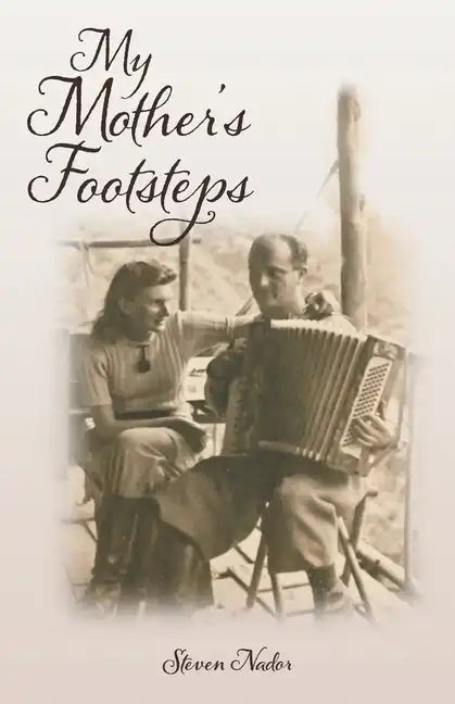 My Mother's Footsteps - Paperback