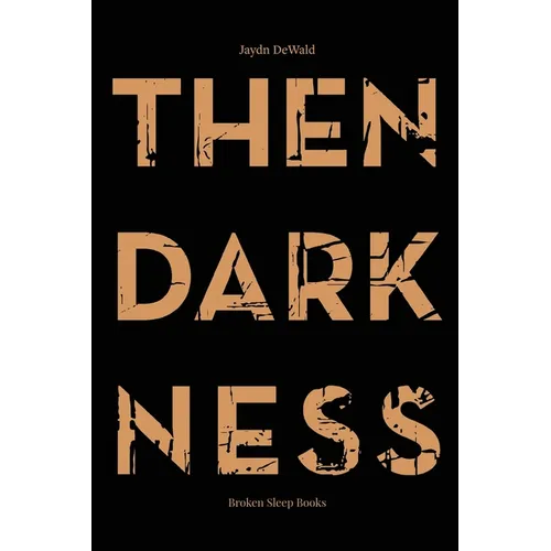 Then Darkness: Sketches - Paperback
